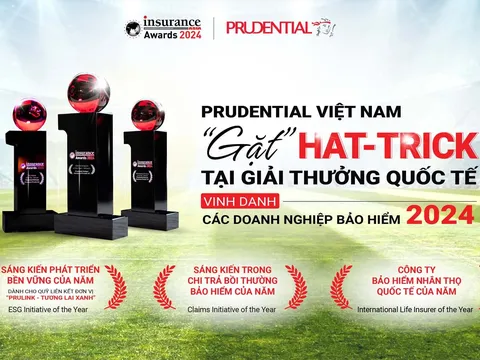 Prudential rinh 3 giải thưởng quốc tế vinh danh các doanh nghiệp bảo hiểm